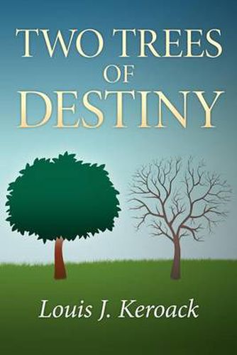 Cover image for Two Trees of Destiny