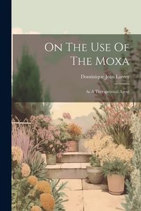 Cover image for On The Use Of The Moxa