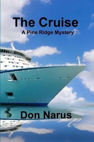 Cover image for The Cruise- A Pine Ridge Mystery