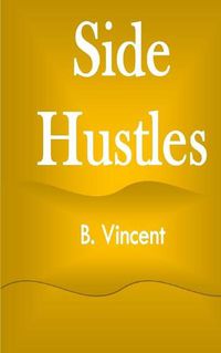 Cover image for Side Hustles