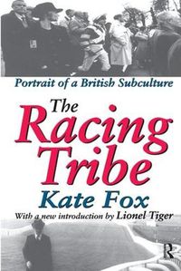 Cover image for The Racing Tribe: Portrait of a British Subculture
