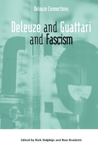 Cover image for Deleuze and Guattari and Fascism