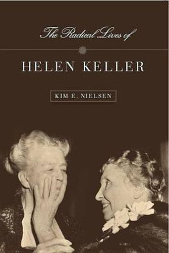 Cover image for The Radical Lives of Helen Keller