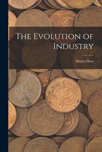 Cover image for The Evolution of Industry