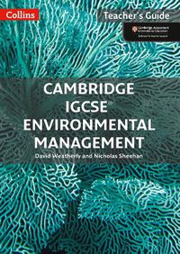 Cover image for Cambridge IGCSE (TM) Environmental Management Teacher Guide