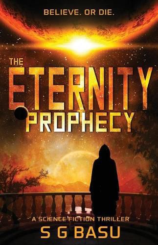 Cover image for The Eternity Prophecy: A Science Fiction Thriller