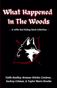 Cover image for What Happened In The Woods