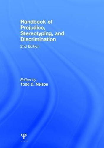 Cover image for Handbook of Prejudice, Stereotyping, and Discrimination: 2nd Edition