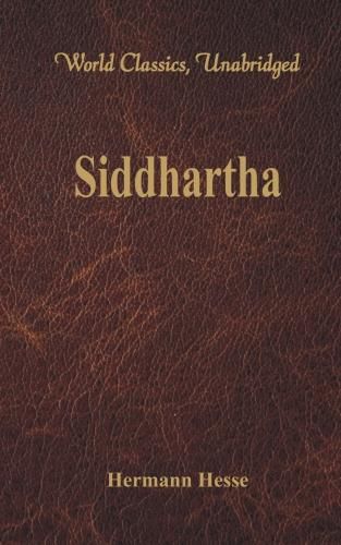 Cover image for Siddhartha  (World Classics, Unabridged)