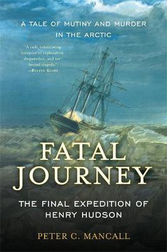 Cover image for Fatal Journey: The Final Expedition of Henry Hudson