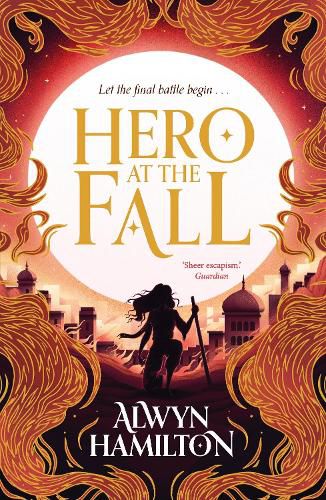 Hero at the Fall (Rebel of the Sands, Book 3)