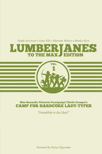Cover image for Lumberjanes To The Max Vol. 1