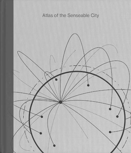 Cover image for Atlas of the Senseable City