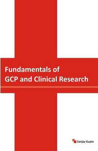 Cover image for Fundamentals of GCP and Clinical Research