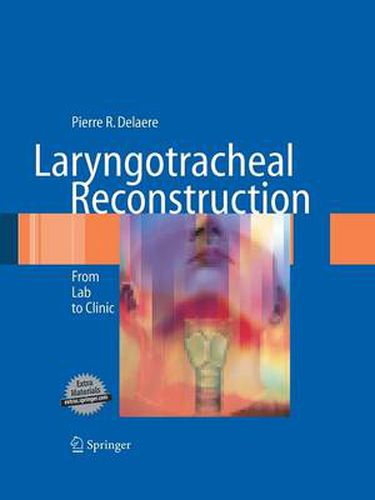 Cover image for Laryngotracheal Reconstruction: From Lab to Clinic