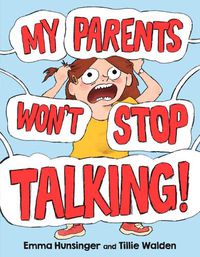 Cover image for My Parents Won't Stop Talking!