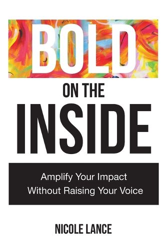 Cover image for Bold on the Inside