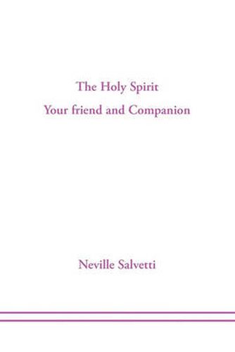 Cover image for The Holy Spirit: Your Friend and Companion