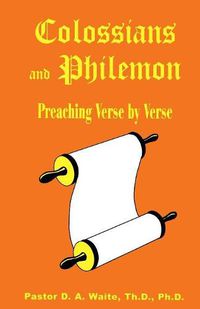 Cover image for Colossians and Philemon: Preaching Verse by Verse