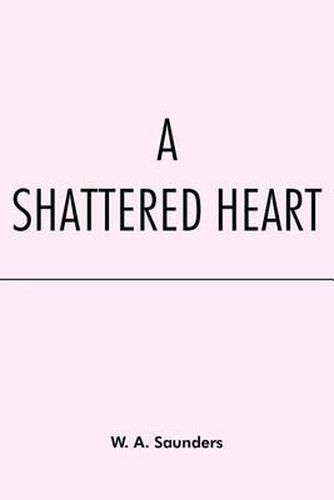 Cover image for A Shattered Heart