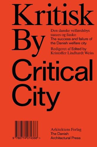 Cover image for Kritisk by / Critical City