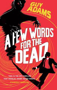Cover image for A Few Words For The Dead
