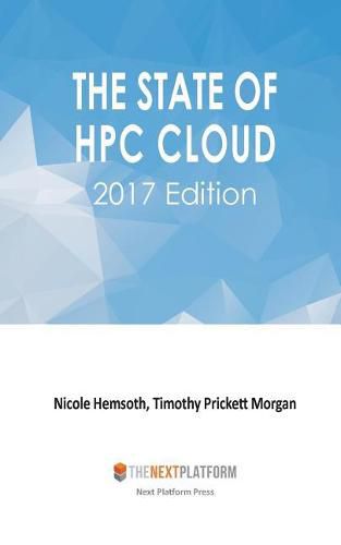 Cover image for The State of HPC Cloud: 2017 Edition