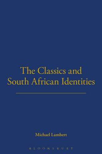 Cover image for The Classics and South African Identities