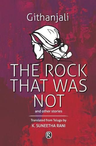 Cover image for The Rock That Was Not and Other Stories: Short Stories