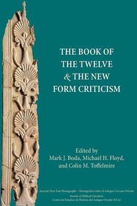 Cover image for The Book of the Twelve and the New Form Criticism