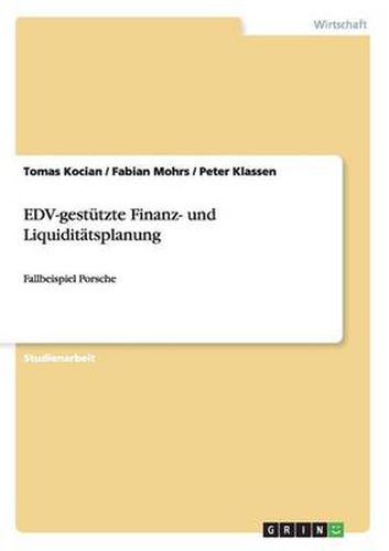 Cover image for EDV-gestutzte Finanz- und Liquiditatsplanung: Fallbeispiel Porsche