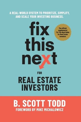 Cover image for Fix This Next for Real Estate Investors