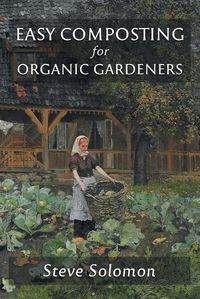 Cover image for Easy Composting for Organic Gardeners