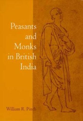 Cover image for Peasants and Monks in British India