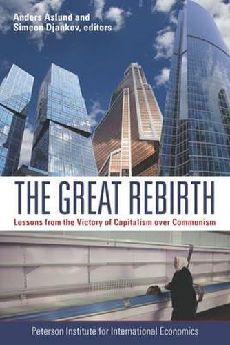 Cover image for The Great Rebirth - Lessons from the Victory of Capitalism over Communism