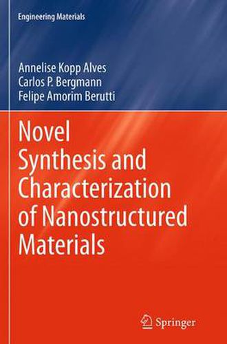 Cover image for Novel Synthesis and Characterization of Nanostructured Materials