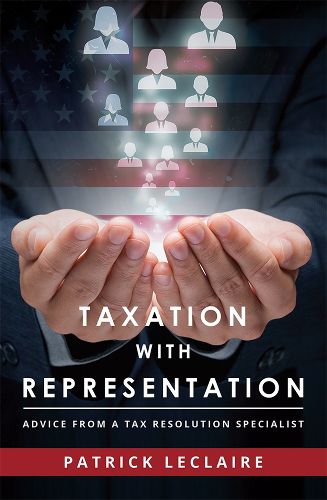 Cover image for Taxation with Representation: Advice from a Tax Resolution Specialist