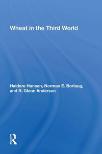 Cover image for Wheat In The Third World