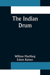 Cover image for The Indian Drum