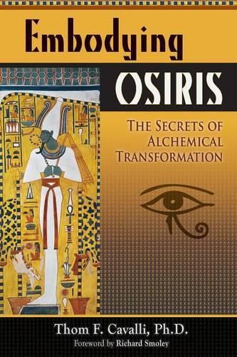 Cover image for Embodying Osiris: The Secrets of Alchemical Transformation