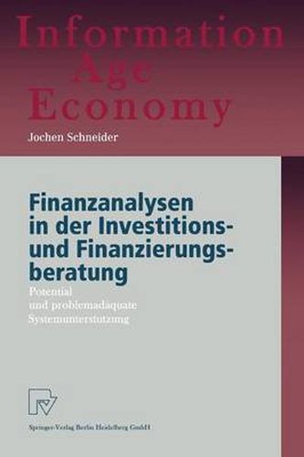 Cover image for Finanzanalysen in Der Investitions- Und Finanzierungsberatung: Potential Und Problemadaquate Systemunterstutzung