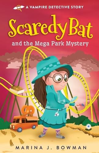 Scaredy Bat and the Mega Park Mystery: Full Color