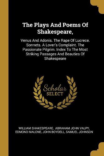 Cover image for The Plays And Poems Of Shakespeare,