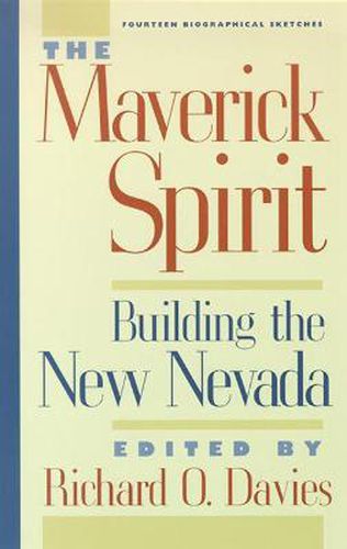 Cover image for The Maverick Spirit: Building the New Nevada