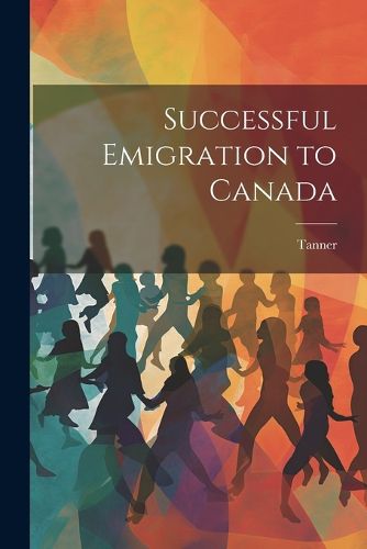 Cover image for Successful Emigration to Canada