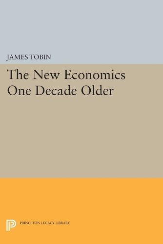 Cover image for The New Economics One Decade Older