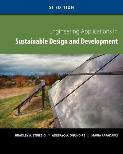 Engineering Applications in Sustainable Design and Development, SI Edition