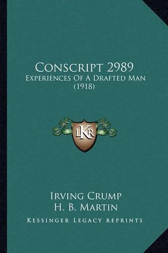 Conscript 2989: Experiences of a Drafted Man (1918)