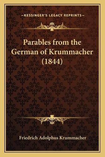 Parables from the German of Krummacher (1844)