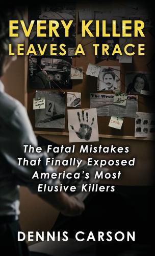 Cover image for Every Killer Leaves A Trace